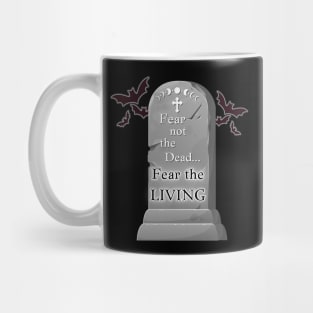 Fear Not the Dead #2 Mug